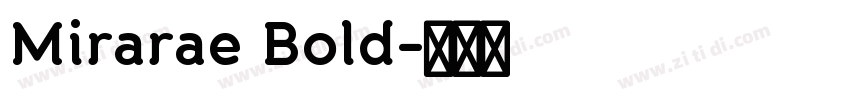 Mirarae Bold字体转换